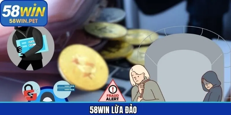 58Win Lừa Đảo Khách Hàng - Thực Hư Về Tin Đồn Thất Thiệt