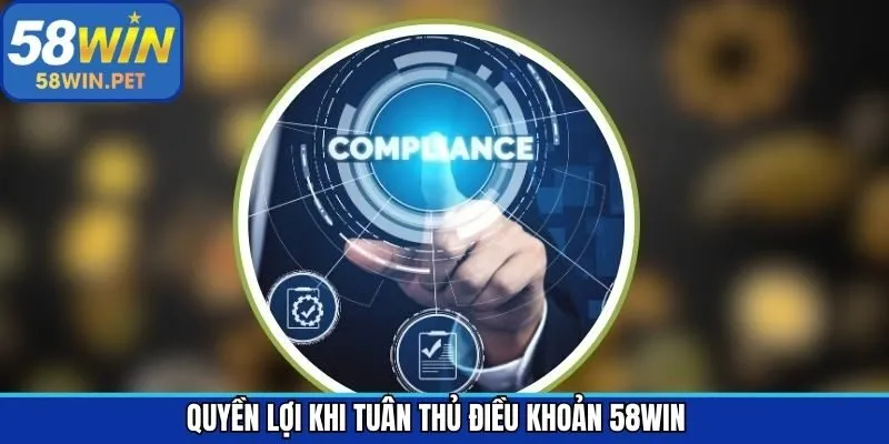 Ưu điểm khi áp dụng điều khoản 58Win